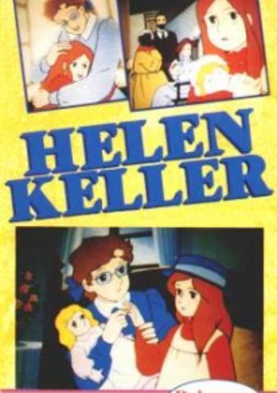 Helen Keller Monogatari: Ai to Hikari no Tenshi