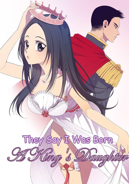 They Say I Was Born a King's Daughter