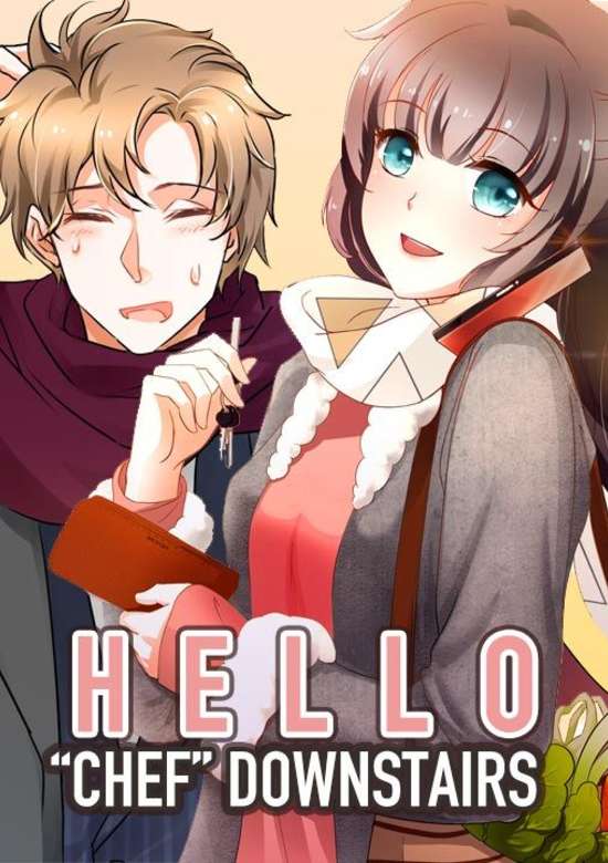 Hello, "Chef" Downstairs